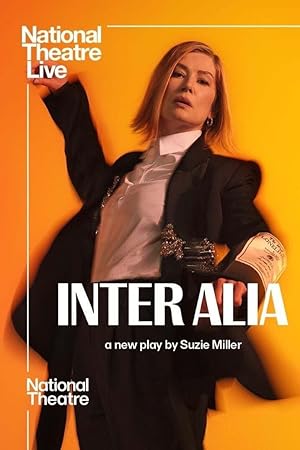 National Theatre Live: Inter Alia 2025