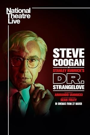 National Theatre Live: Dr. Strangelove 2025